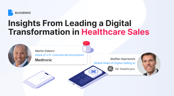 How to lead a digital transformation in healthcare sales [live webinar]
